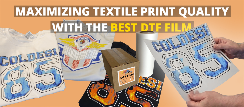 Best DTF Film for DTF Printers